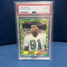 1986 TOPPS FOOTBALL REGGIE WHITE RC Rookie Card #275  PSA 8🔥RARE🔥PSA 8