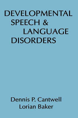 Developmental Speech and Language Disorders by 