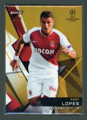 2019 RONY LOPES 08/50 TOPPS FINEST UEFA CHAMPIONS LEAGUE
