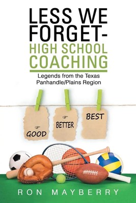 Less We Forget-High School Coaching Ron Mayberry Taschenbuch Englisch 2019
