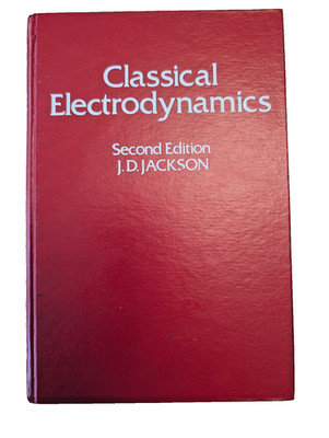 Classical Electrodynamics by John David Jackson 1975 2nd Edition Hardcover Book