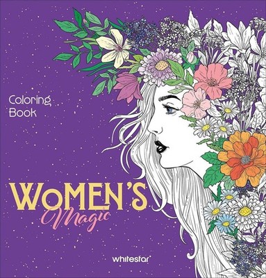 Womens Magic. Coloring Book by Sara Muzio Paperback Book