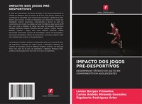 Lenier Borges Primelles (U. A.) | Impacto Dos Jogos PRÉ-DESPORTIVOS | Buch