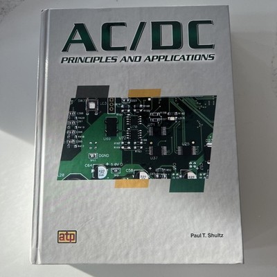 AC/DC Principles by Paul T. Shultz (Hardcover)