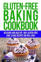 Gluten-Free Baking Cookbook Kira Novac Taschenbuch Kartoniert / Broschiert 2020