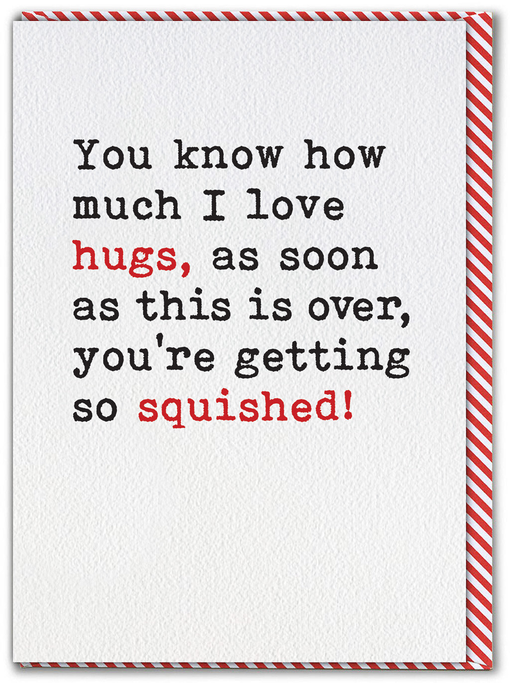 Funny Birthday Card Witty Love Hugs Amusing Comedy Humour Cheeky Typewriter Text