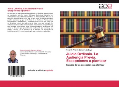 Gerardo Antonio Gamarra de Baya | Juicio Ordinaio. La Audiencia Previa....