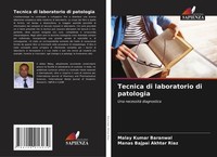Malay Kumar Baranwal (U. A.) | Tecnica Di Laboratorio Di Patologia | Taschenbuch