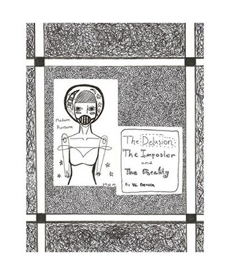 Madam Awesome: The Delusion The Imposter The Reality: The Delusion The Imposter 