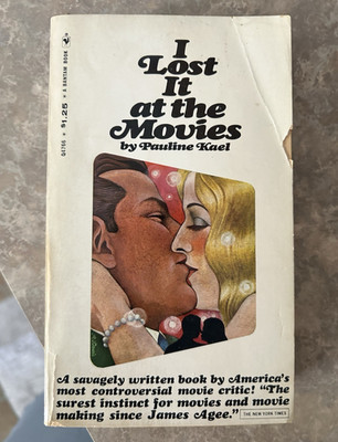 I Lost It at the Movies Pauline Kael Paperback English Bantam Film Criticism