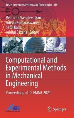 Computational and Experimental Methods in Mechanical Engineering: Proceedings of