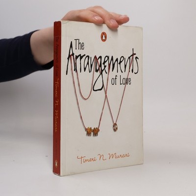 The Arrangements of Love  |  Timeri N. Murari