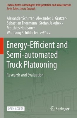 Energy-Efficient and Semi-automated Truck Platooning by Alexa... - 9783030886844