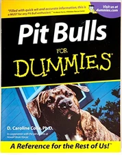 Pit Bulls for Dummies by Coile