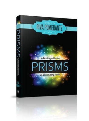 PRISMS: A KALEIDOSCOPE OF FLAVORS, THOUGHTS, AND By Riva Pomerantz - Hardcover