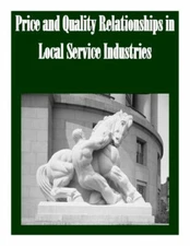Price And Quality Relationships In Local Service Industries