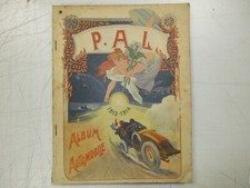 Ancien Catalogue Pièces & Accéssoires Auto Moto P.A.L. 1913-1914; 278 Pages