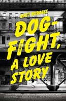 Dogfight, A Love Story | Matt Burgess | Taschenbuch | Einband - Flex.(Paperback)