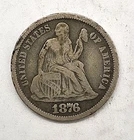 1876 Liberty Seated Silver Dime 10c US Coin You Grade It B16