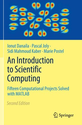 Ionut Danaila (u. a.) | An Introduction to Scientific Computing | Taschenbuch