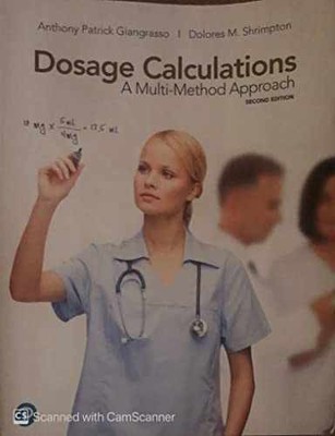 Dosage Calculations: A - Paperback, by Giangrasso Anthony; Shrimpton - Good o