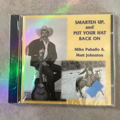 Mike Puhallo Matt Johnson - Smarten Up Put Your Hat Back On (Audio CD) Brand New