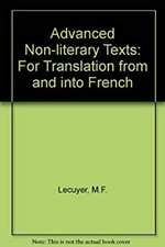 Advanced Non-Literary Texts for Translation from and into French