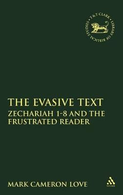 The Evasive Text - 9781841270203