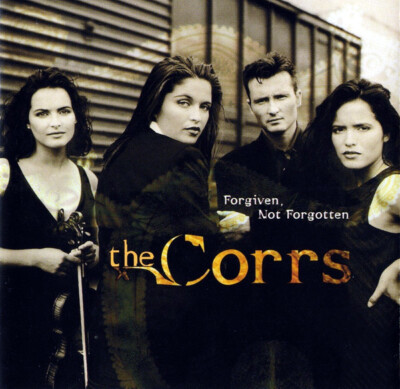The Corrs - Forgiven, Not Forgotten (CD, Album, RP)