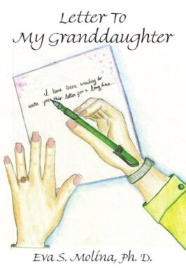 Letter To My Granddaughter, Eva, Molina New 9781425947002 Fast Free Shipping-,