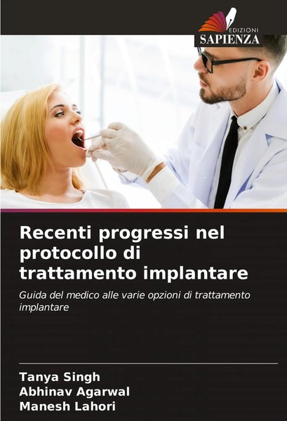 Tanya Singh (U. A.) | Recenti Progressi Nel Protocollo Di Trattamento Implantare-image