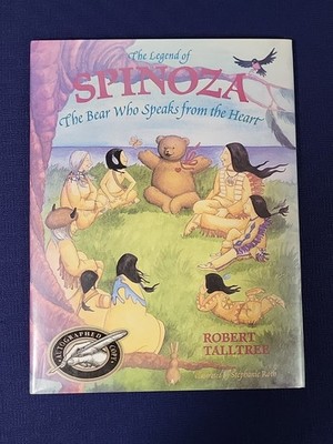 SIGNED Robert Talltree THE LEGEND OF SPINOZA The Bear Who Speaks From the Heart