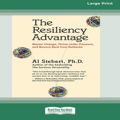 The Resiliency Advantage Master Change Thrive Under Pressure and