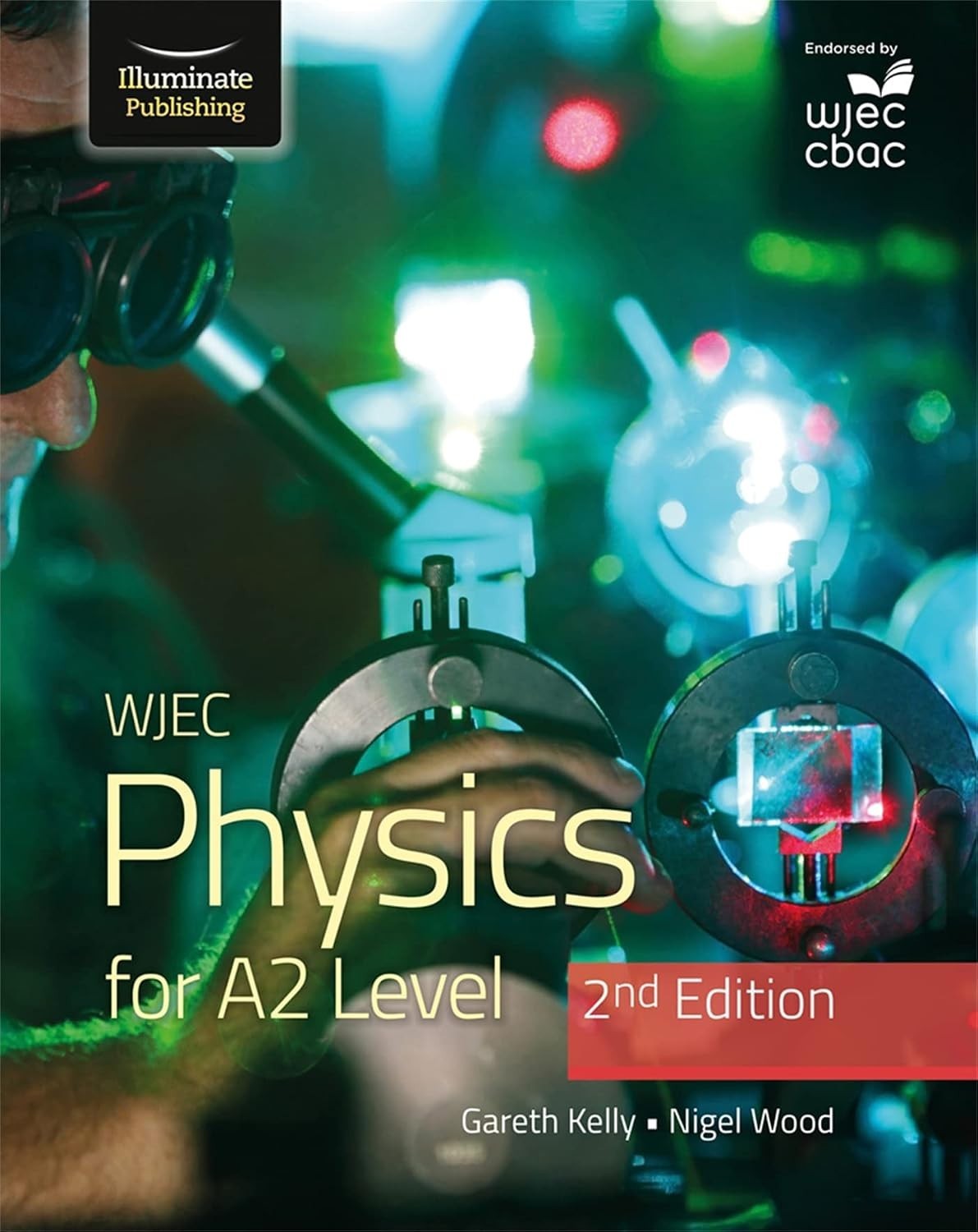 WJEC - PHYSICS FOR A2 LEVEL - Second Ed - PHYSICS  TEXTBOOK - Good Clean