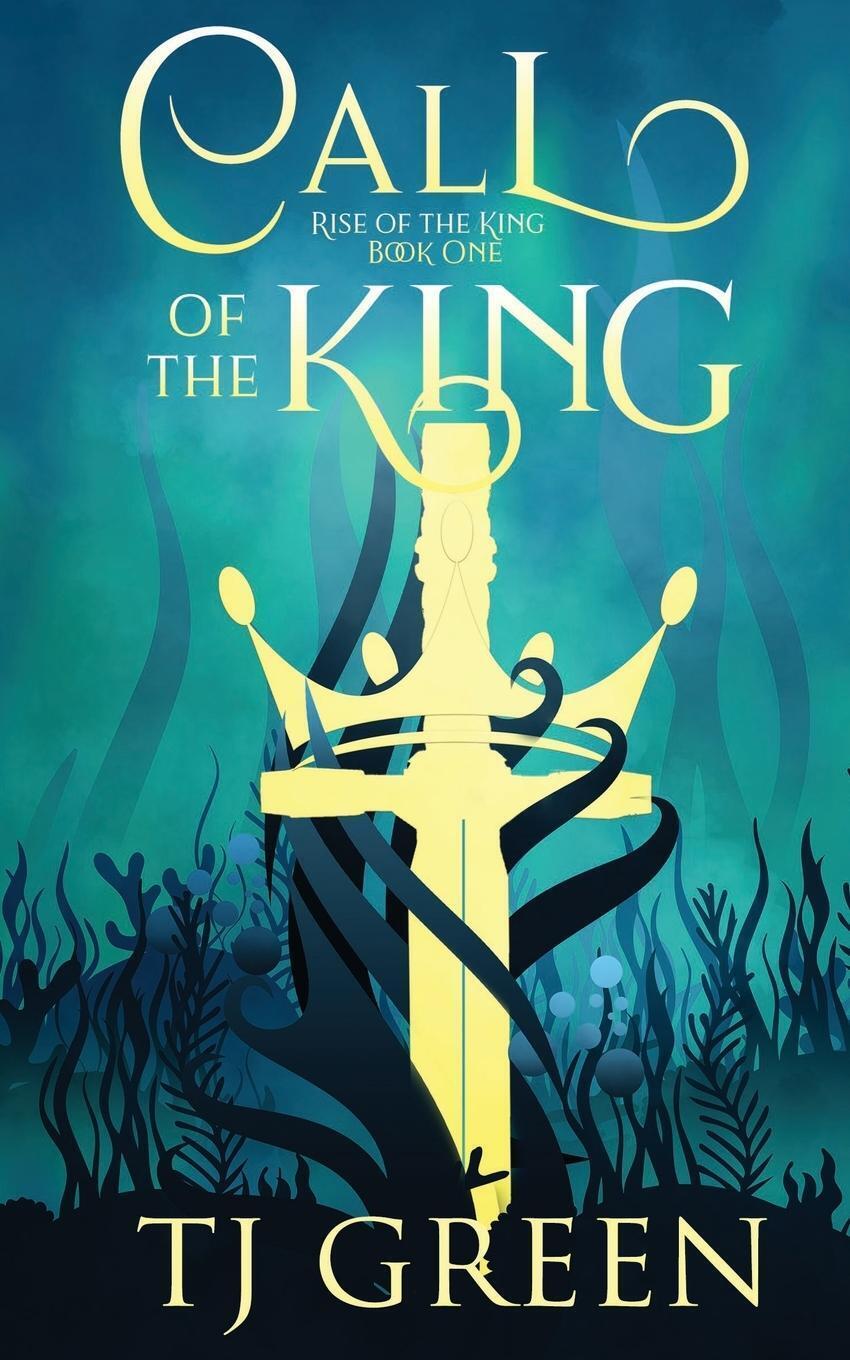 Thumbnail - T J Green | Call Of The King | Taschenbuch | Englisch (2020) | Rise Of
