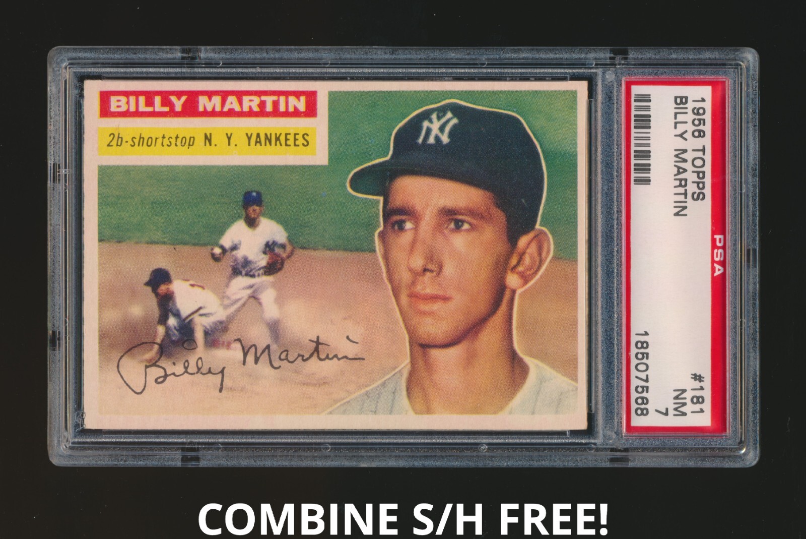 1956 Topps Billy Martin #181 - PSA 7 NM - Gray Back - Near Set Break