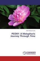 Peony: A Metaphoric Journey Through Time Subir Ranjan Kundu