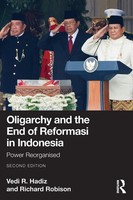 Oligarchy And The End Of Reformasi In Indonesia | Power Reorganised | Buch