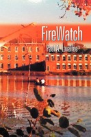 Firewatch Paul A. Lavallee Taschenbuch Kartoniert / Broschiert Englisch 2011