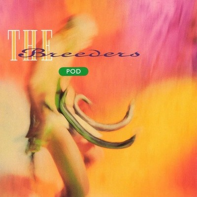 Breeders, The  - Pod - Vinyl Record