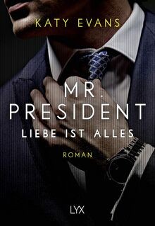 Mr. President  Liebe ist alles (White House-Reihe, Band ... | Buch | Zustand gut
