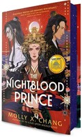 The Nightblood Prince: A Good Morning America YA Book Club Pick | Molly X Chang