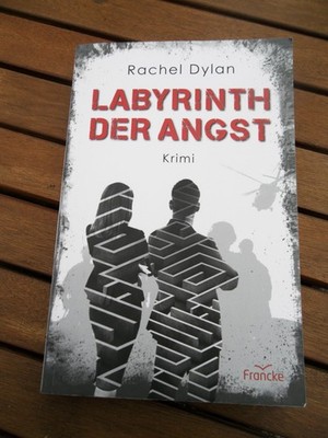 ''Labyrinth der Angst''  von Rachel Dylan