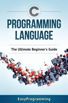 Easy Programming C Programming Language (Paperback)