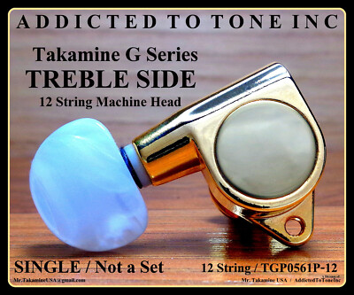 Takamine TGP0561P-12 Tuner SINGLE / TREBLE Side Position /  Genuine OEM Part