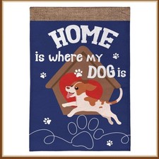 EVERGREEN GARDEN FLAG  HOME IS WHERE MY DOG IS  BURLAP LINEN COLLECTION - NEW