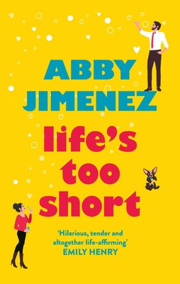 Life's Too Short | Abby Jimenez | Taschenbuch | Kartoniert / Broschiert | 2021