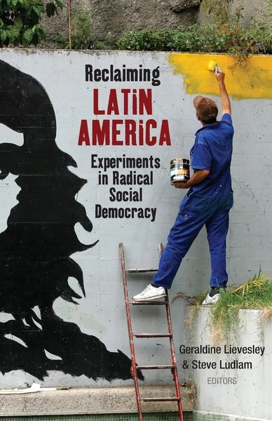 Reclaiming Latin America Experiments In Radical Social Democracy - Taschenbuch-image