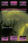 Hostages of Each Other: The Transformation of Nuclear Safety sin