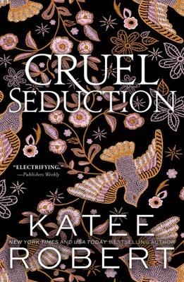 Cruel Seduction: A Divinely Dark Romance Retelling of Aphrodite, Hephaestus,...
